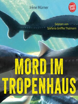 cover image of Mord im Tropenhaus